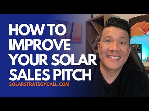 How to improve your solar sales pitch