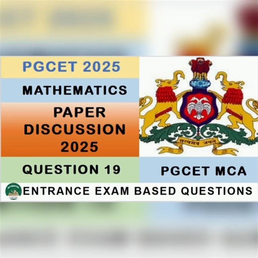 Q19|PGCET MCA 2025 Mathematics Solved Question Paper | Complete Explanation