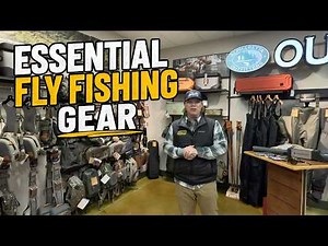 Essential Fly Fishing Gear for Beginners: What you Actually Need on Day 1