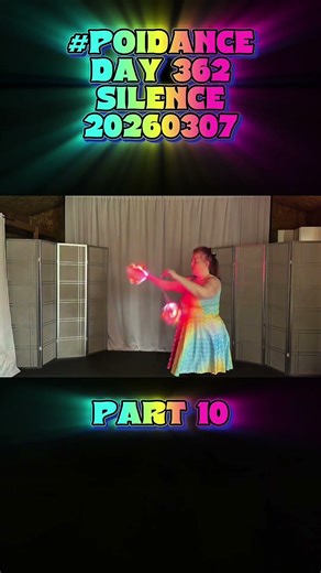 P10 Poi Dance Day 362 Silence 20260307 #poi #PoiSpinning #PoiDance #FlowArts #PoiTutorial #poiflow