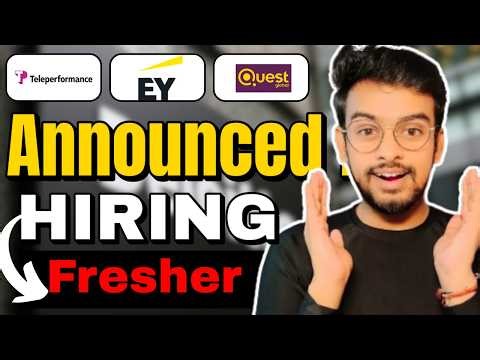 Teleperfomance, EY, Quest New Hiring | OFF Campus Drive For 2026, 2025, 2024 Batch | Fresher