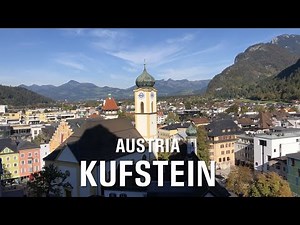 KUFSTEIN, the Pearl of Tirol, Austria