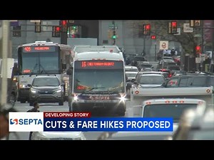 LIVE: SEPTA outlines budget proposal that includes major service cuts, fare increases for riders