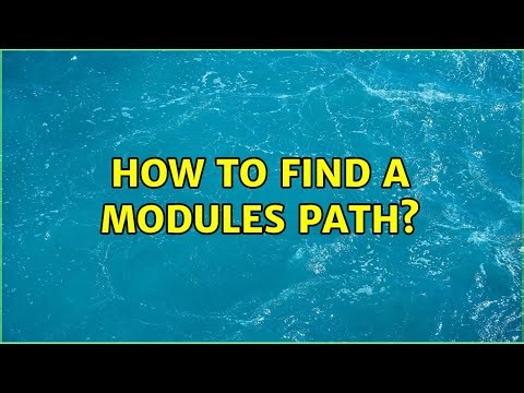 How to find a modules path?