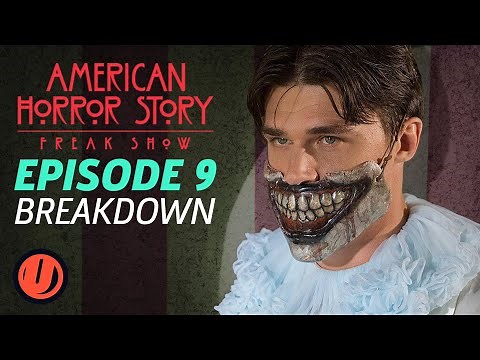 AHS: Freak Show - Episode 9 "Tupperware Party Massacre" Breakdown
