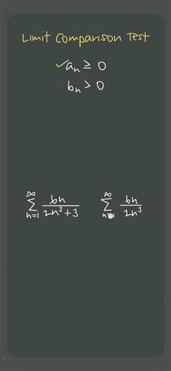 3️⃣ criteria for applying the Limit Comparison Test 🥳🥳 #apcalculus #apcalc #unit10 #shorts