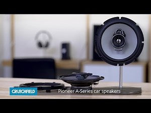 Pioneer A-Series car speakers | Crutchfield video