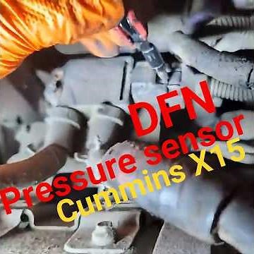 Cummins x15 DPF pressure sensor or DFN pressure replacement