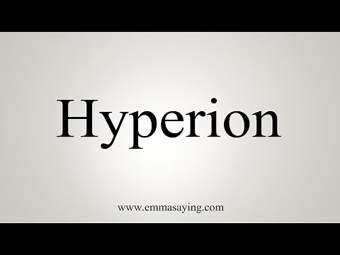 How To Say Hyperion