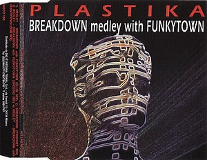 Plastika - Breakdown Medley With Funkytown
