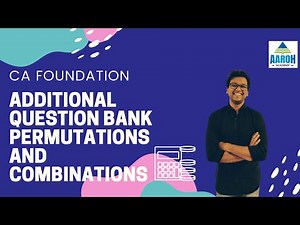 Permutations & Combinations | Additional Question Bank Q.26 to Q.50 | CA Foundation