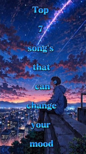 Top 7 Mood Changer Songs 🎧🔥 #shorts
