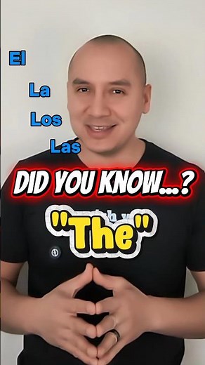 "THE" has four different meanings in Spanish [el, la, los, las]