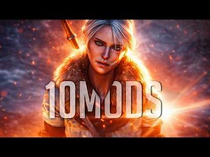 10 ESSENTIAL Mods for The Witcher 3 That Make It Unreal (2026)