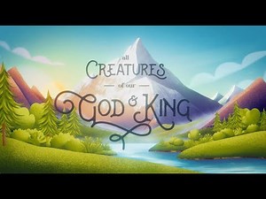 JJ Heller - All Creatures Of Our God And King (Official Lyric Video)