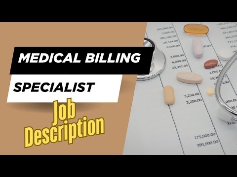 Job description of Medical Billing Specialist - Role, Responsibilities & Skills