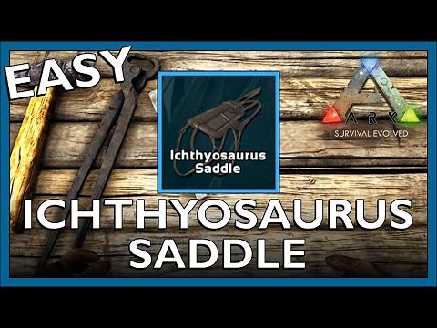 How To Craft An Ichthyosaurus Saddle In Ark Survival Evolved