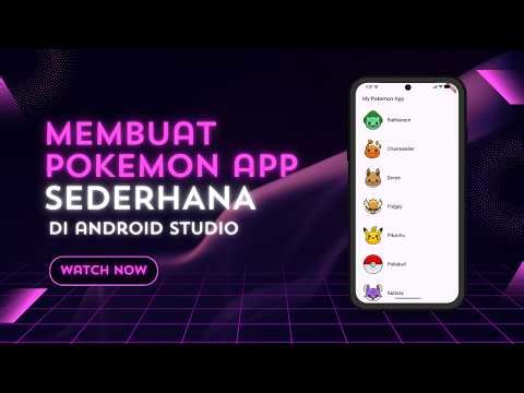 Tutorial Android Studio_2: Membuat Tampilan Pokemon App Sederhana