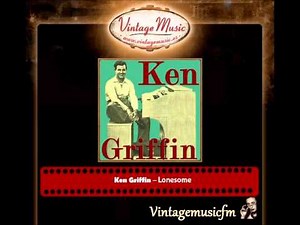 Ken Griffin – Lonesome