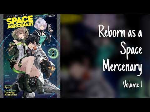 Reborn as a Space Mercenary - Volume 1 | Audiobook