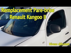 Remplacement pare-brise Renault Kangoo II