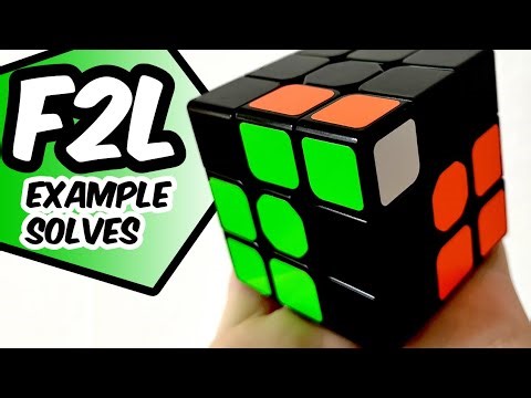 Advanced F2L - Easy to follow example solves