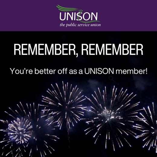 2.4K views · 85 reactions | Remember, remember  You’re better off as a UNISON member! join.unison.org.uk | UNISON | Facebook