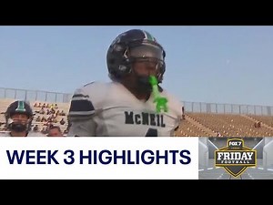 2024 Texas high school football highlights: FOX 7 Friday Football Week 3 | FOX 7 Austin