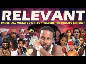 Dancehall Mix 2021 Raw | DJ TREASURE RELEVANT: Popcaan, Alkaline, Intence, Skillibeng | 18764807131