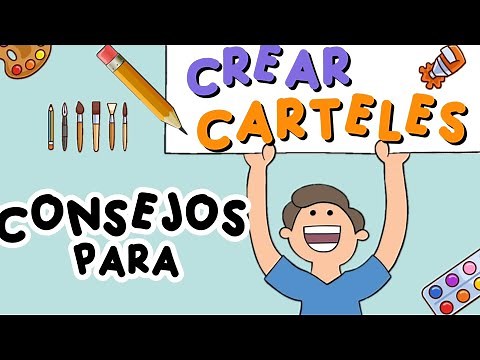 El cartel | Consejos para crear CARTELES | Cómo hacer un cartel