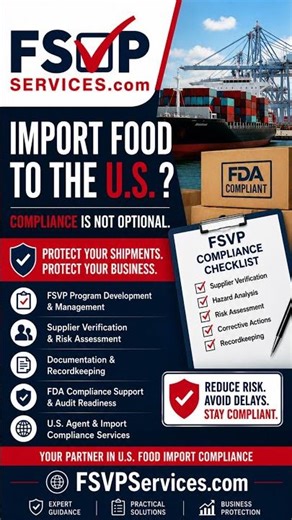 One Missing FSVP Document Can Delay Your Shipment