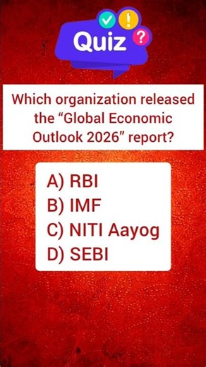 Daily Quiz- 46 | Global Economic Outlook 2026 | Economics | #currentaffairs #quiz #economics