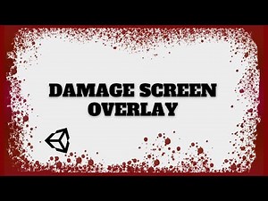 Simple On-Screen Damage effect with Unity - ( Blood overlay )