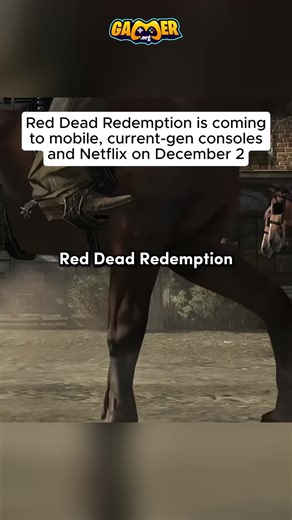 The original RDR is coming to mobile, current-gen consoles and Netflix on December 2 #gamingnews #rdr #rockstar #reddeadredemption