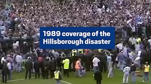 1989 coverage of the Hillsborough disaster
