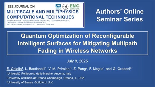 July 8, 2025 Seminar: Quantum Optimization of Reconfigurable Intelligent Surfaces for Mitigating Multipath Fading in Wireless ..