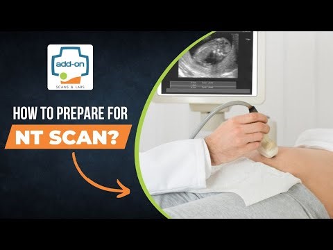 How to prepare for NT Scan ? | addon Scans and Labs | Nuchal Translucency | First trimester scan