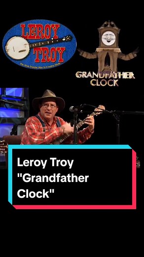 Leroy Troy's Banjo Mastery: Grandfather Clock