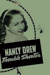 Nancy Drew... Trouble Shooter (1939) - Movie
