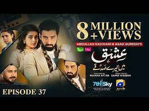 Ishq Mein Tere Sadqay Ep 37 [Eng Sub] Presented by Jhalak Beauty Cream & Nisa Hair Removal Cream
