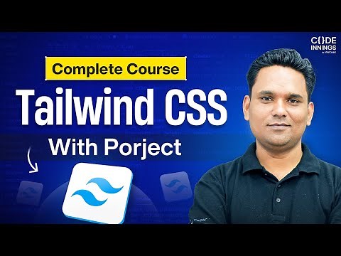 Tailwind CSS v4 Full Course 2026 — Master in 1 Hour!