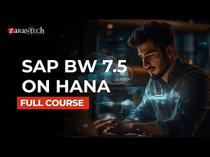 SAP BW 7.5 on HANA Full Course | ZaranTech