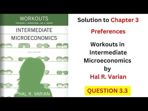 Preferences Q3.3 (From 'Workouts in Intermediate Microeconomics' by Hal Varian)