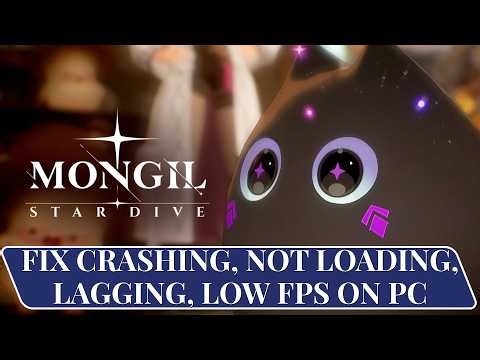 How To Fix MONGIL: STAR DIVE Crashing, Crash to Desktop, Not Loading, Lagging on PC (Epic Games)