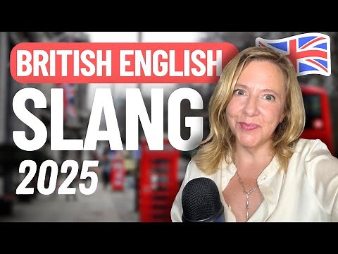 Sound British INSTANTLY With 28 Slang Terms (Brits Use Every Day! )