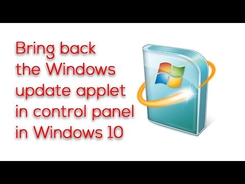 No windows update applet in Control panel in Windows 10 - How to bring it back