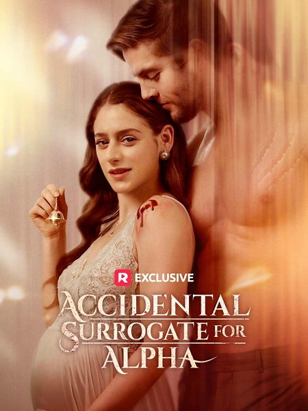 Accidental Surrogate for Alpha | Short Drama Full HD 720p