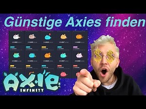 Günstige Axies finden: Axie Infinity Guide deutsch