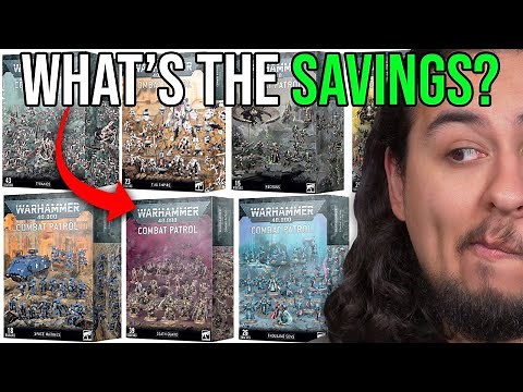 What's the Savings? Warhammer 40k Combat Patrols