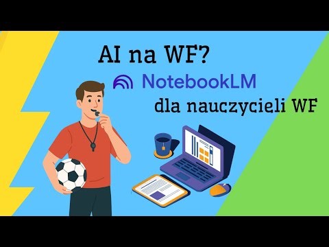 AI na sali gimnastycznej? #notebooklm w praktyce